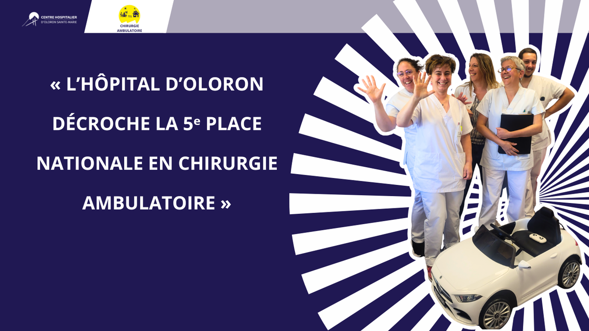 L’hôpital d’Oloron décroche la 5ᵉ place nationale en chirurgie ambulatoire