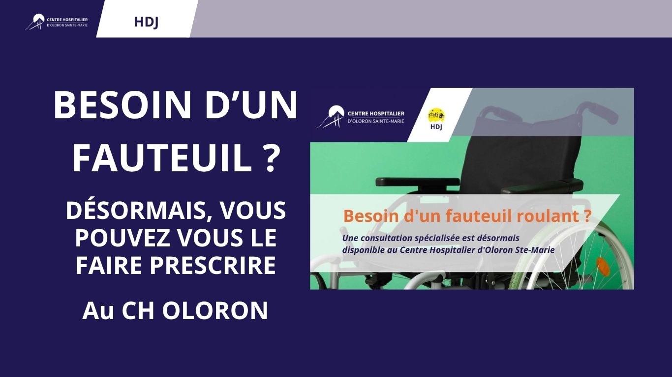 Une nouvelle consultation dédiée à la prescription de fauteuils roulants au Centre Hospitalier d'Oloron Sainte-Marie