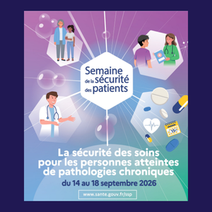 SEMAINE DE LA SECURITE DES PATIENTS 2026 : LE CENTRE HOSPITALIER D'OLORON SAINTE-MARIE OUVRE SES PORTES AU PUBLIC